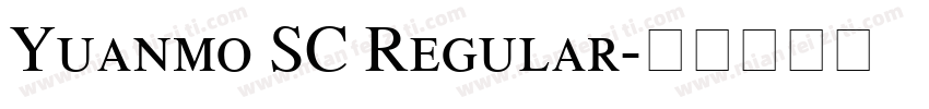 Yuanmo SC Regular字体转换
